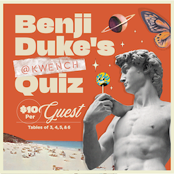 Benji's KWENCH Quiz